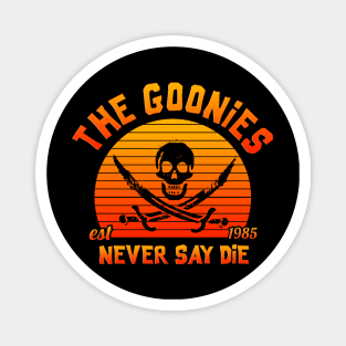 The Goonies Never Say Die Magnet